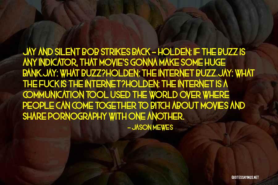 What About Bob Best Quotes By Jason Mewes What About Bob Best Quotes By Jason Mewes