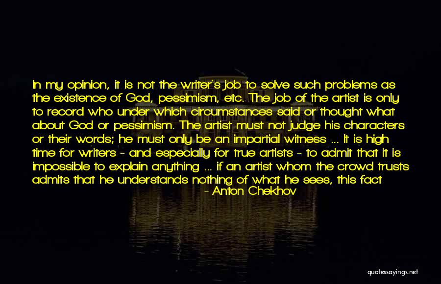 What An Artists Sees Quotes By Anton Chekhov What An Artists Sees Quotes By Anton Chekhov