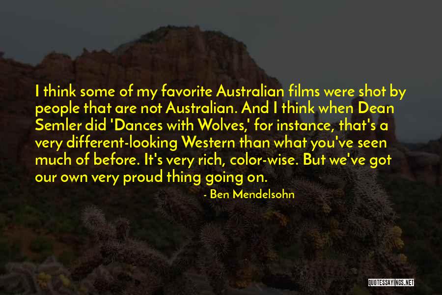 What Are Australian Quotes By Ben Mendelsohn What Are Australian Quotes By Ben Mendelsohn