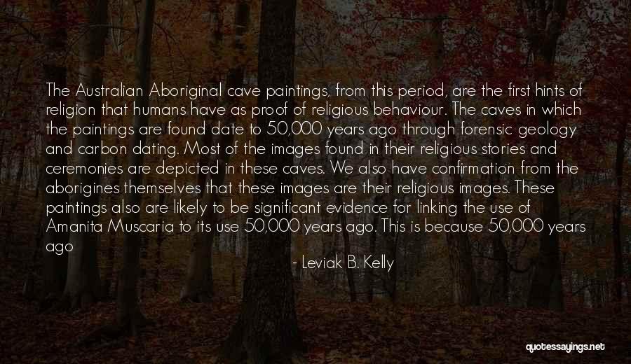 What Are Australian Quotes By Leviak B. Kelly What Are Australian Quotes By Leviak B. Kelly