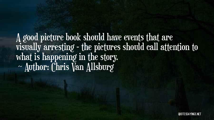 What Are Book Quotes By Chris Van Allsburg