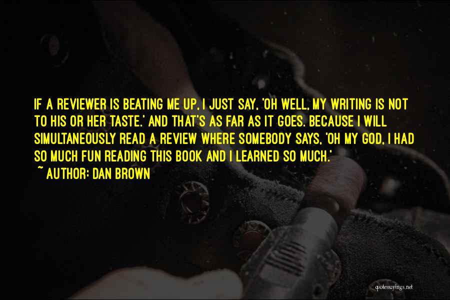 What Are Book Review Quotes By Dan Brown