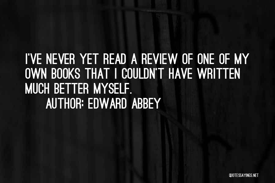 What Are Book Review Quotes By Edward Abbey