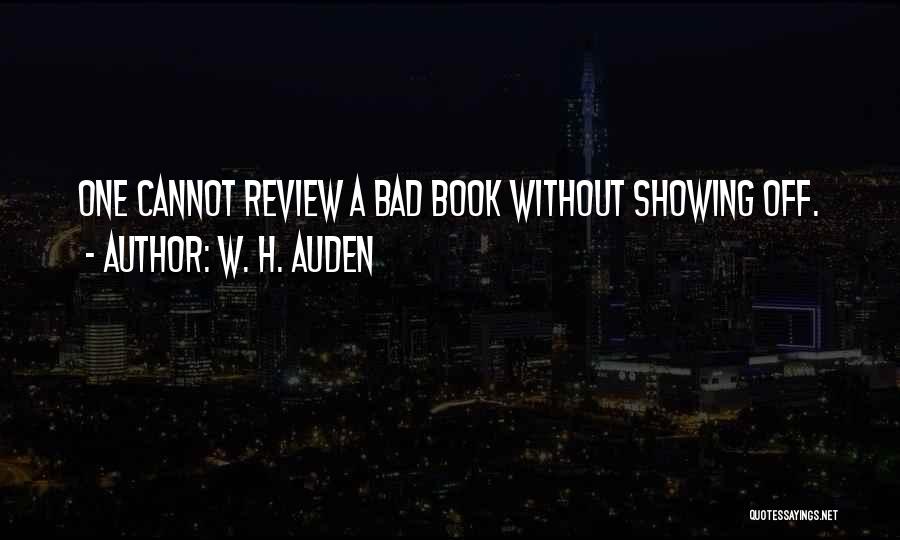 What Are Book Review Quotes By W. H. Auden