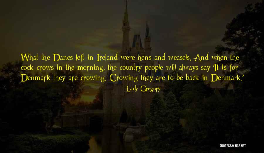 What Are Country Quotes By Lady Gregory What Are Country Quotes By Lady Gregory