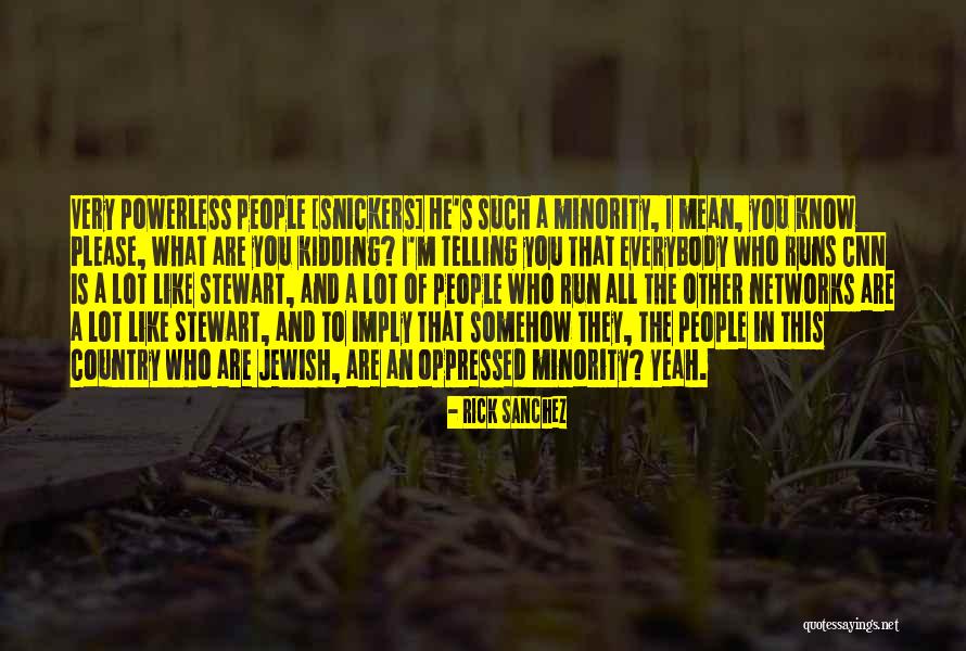 What Are Country Quotes By Rick Sanchez What Are Country Quotes By Rick Sanchez