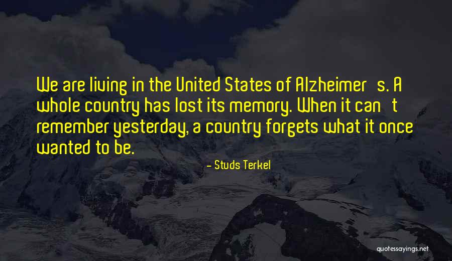 What Are Country Quotes By Studs Terkel What Are Country Quotes By Studs Terkel