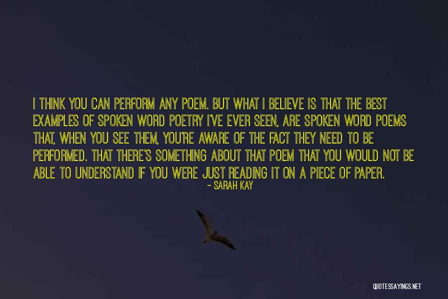 What Are Examples Of Quotes By Sarah Kay What Are Examples Of Quotes By Sarah Kay