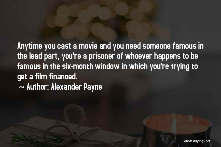 What Are Famous Movie Quotes By Alexander Payne