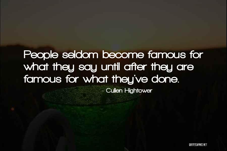 What Are Famous Quotes By Cullen Hightower What Are Famous Quotes By Cullen Hightower