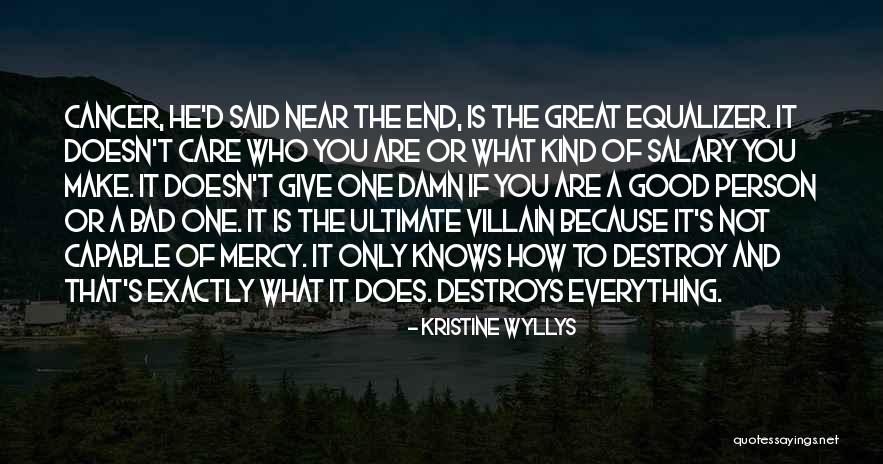 What Are Good Person Quotes By Kristine Wyllys What Are Good Person Quotes By Kristine Wyllys