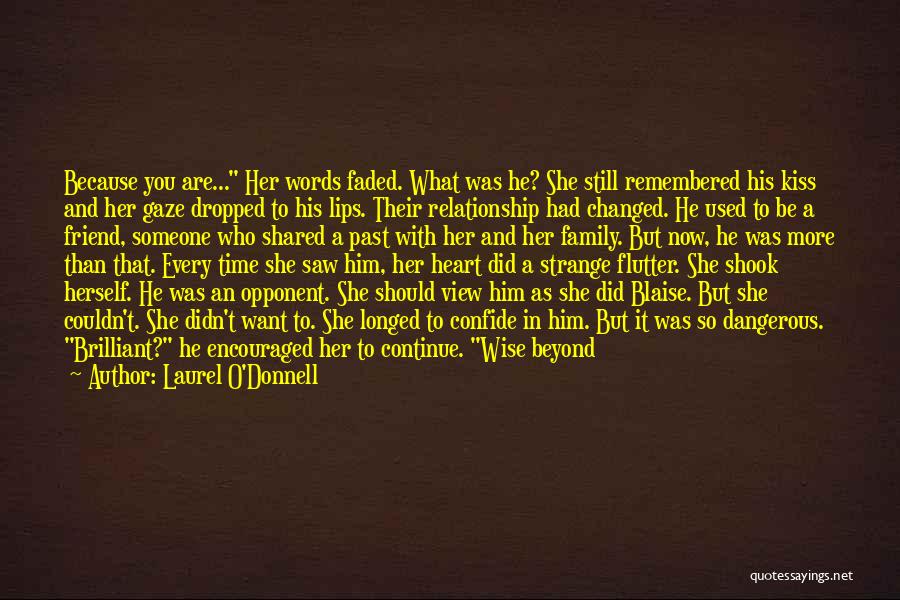 What Are Good Relationship Quotes By Laurel O'Donnell