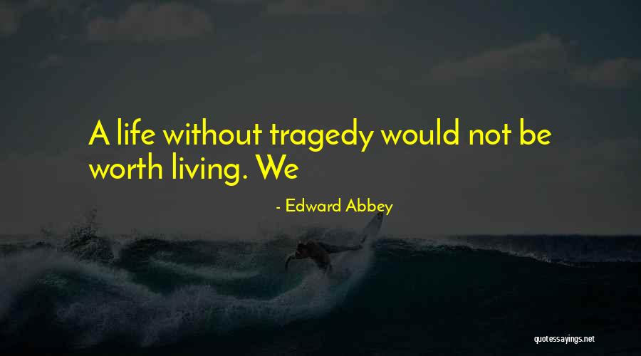 What Are Prime Secondary Tertiary Quotes By Edward Abbey What Are Prime Secondary Tertiary Quotes By Edward Abbey