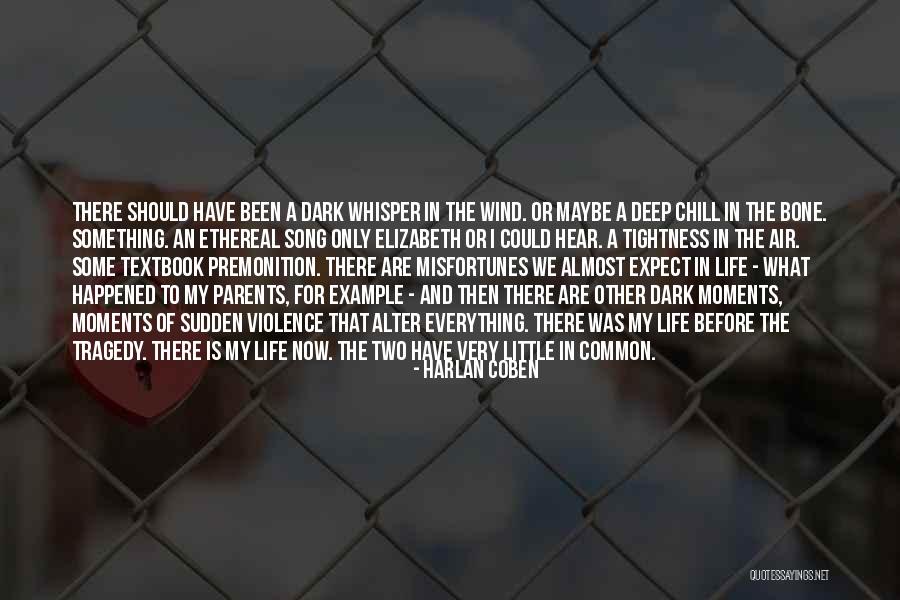 What Are Some Deep Quotes By Harlan Coben What Are Some Deep Quotes By Harlan Coben