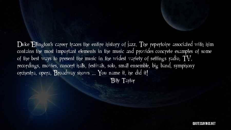 What Are Some Examples Of Quotes By Billy Taylor What Are Some Examples Of Quotes By Billy Taylor