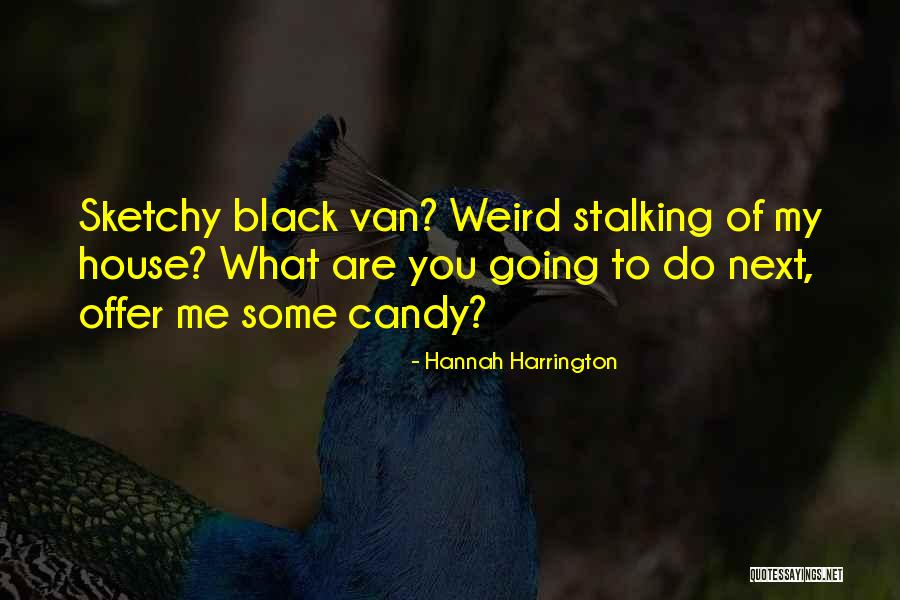 What Are Some Funny Quotes By Hannah Harrington