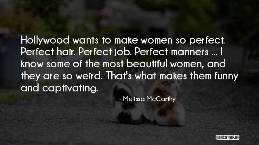 What Are Some Funny Quotes By Melissa McCarthy