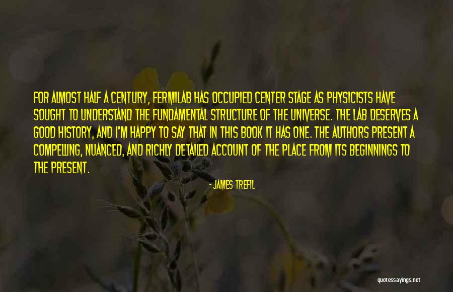 What Are Some Good Happy Quotes By James Trefil What Are Some Good Happy Quotes By James Trefil