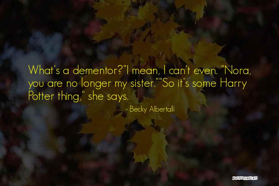 What Are Some Harry Potter Quotes By Becky Albertalli What Are Some Harry Potter Quotes By Becky Albertalli