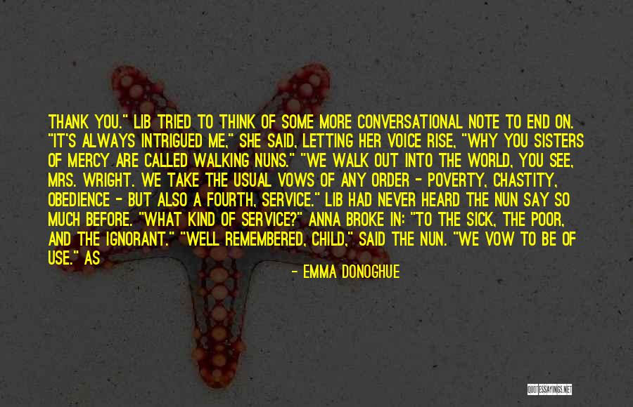 What Are Some Thank You Quotes By Emma Donoghue What Are Some Thank You Quotes By Emma Donoghue