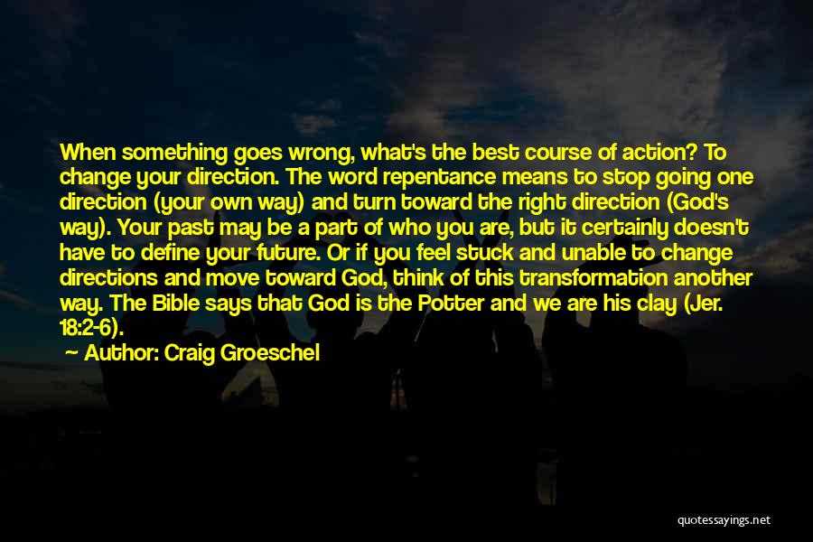 What Are The Best Bible Quotes By Craig Groeschel