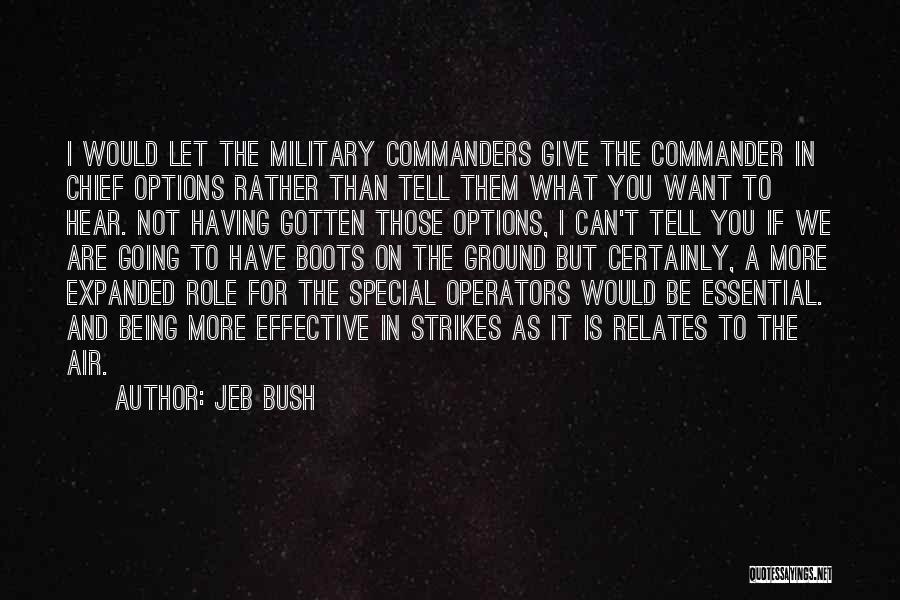 What Are The Military Quotes By Jeb Bush