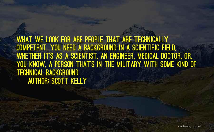 What Are The Military Quotes By Scott Kelly