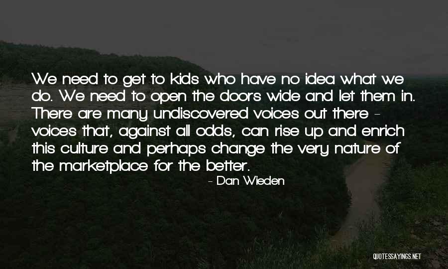 What Are The Odds Quotes By Dan Wieden What Are The Odds Quotes By Dan Wieden