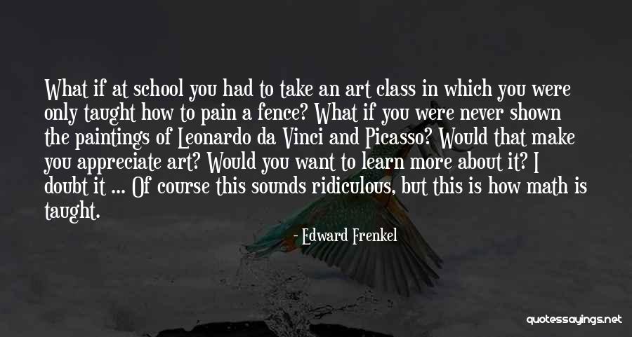 What Are The Shadows Of Grief Kubler Quotes By Edward Frenkel What Are The Shadows Of Grief Kubler Quotes By Edward Frenkel