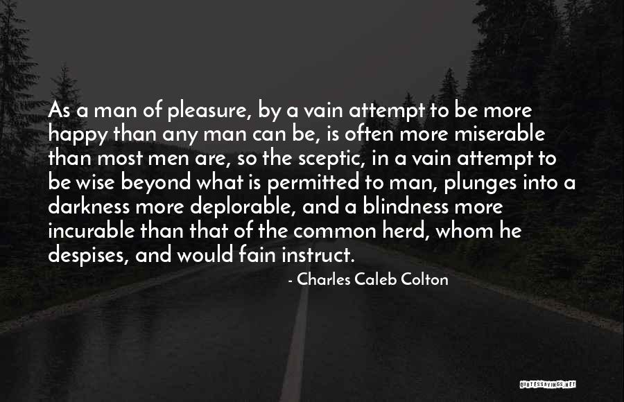 What Are The Wise Quotes By Charles Caleb Colton What Are The Wise Quotes By Charles Caleb Colton
