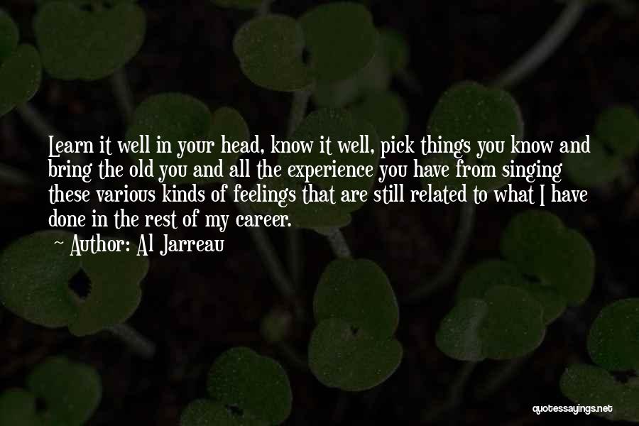 What Are These Feelings Quotes By Al Jarreau