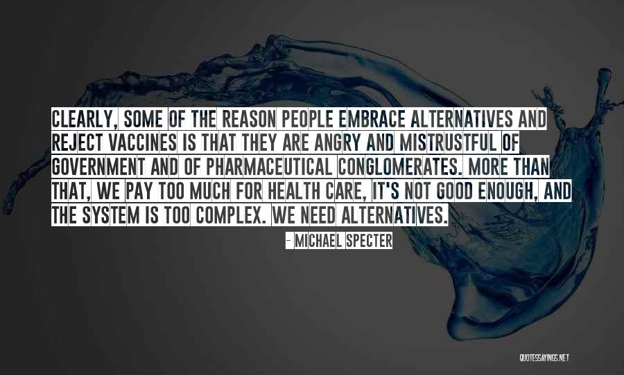 What Are Vaccines Good For Quotes By Michael Specter What Are Vaccines Good For Quotes By Michael Specter