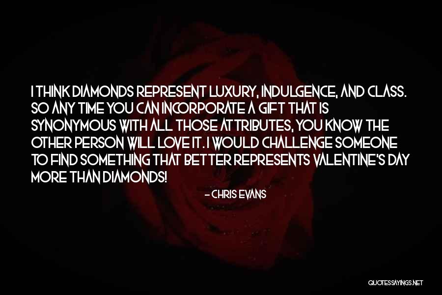 What Are Valentine Quotes By Chris Evans What Are Valentine Quotes By Chris Evans