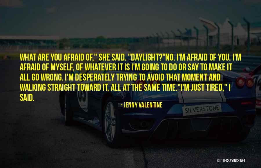 What Are Valentine Quotes By Jenny Valentine What Are Valentine Quotes By Jenny Valentine