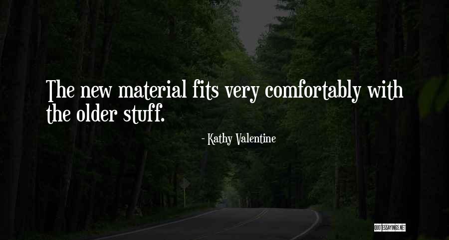 What Are Valentine Quotes By Kathy Valentine What Are Valentine Quotes By Kathy Valentine