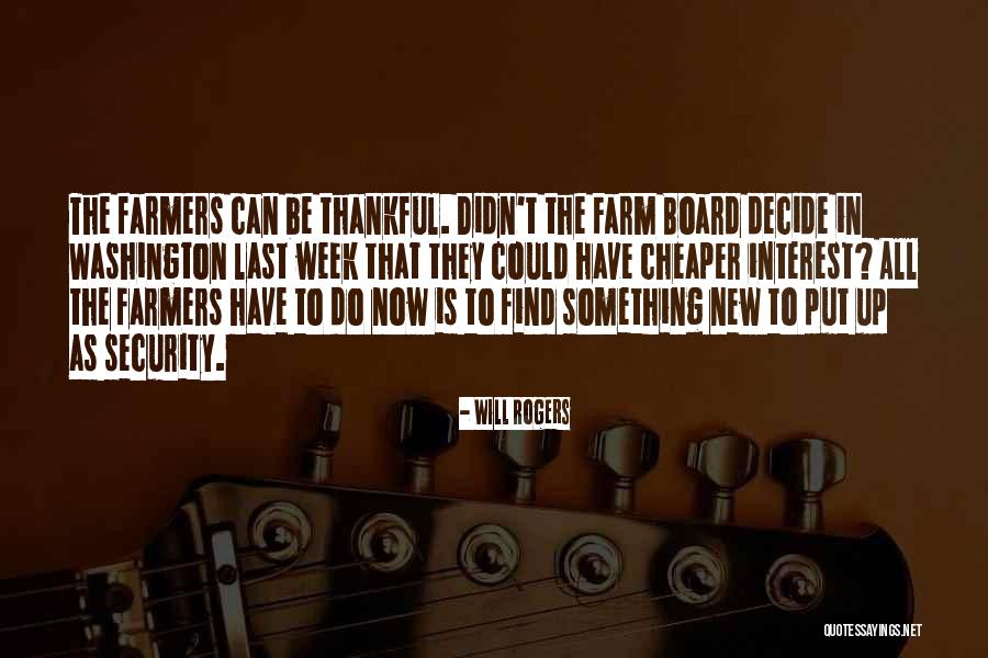 What Are We Thankful For Quotes By Will Rogers What Are We Thankful For Quotes By Will Rogers