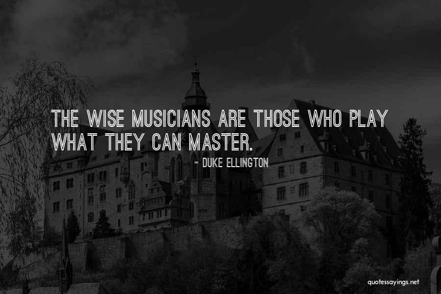 What Are Wise Quotes By Duke Ellington What Are Wise Quotes By Duke Ellington