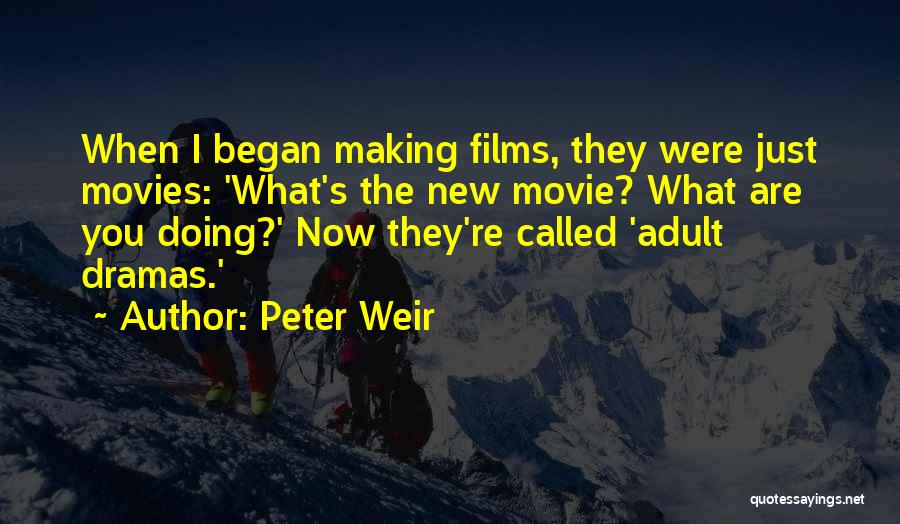What Are You Doing Movie Quotes By Peter Weir