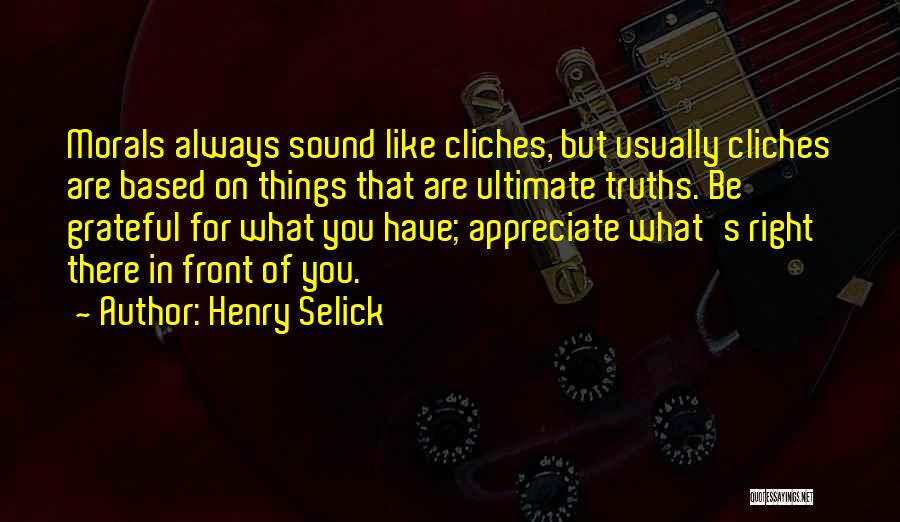 What Are You Grateful For Quotes By Henry Selick