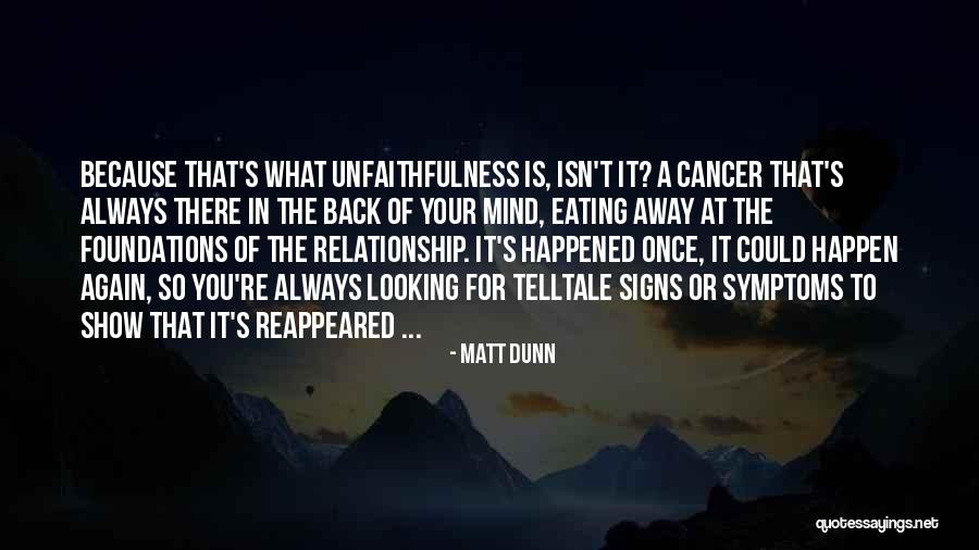 What Are You Looking For In A Relationship Quotes By Matt Dunn What Are You Looking For In A Relationship Quotes By Matt Dunn
