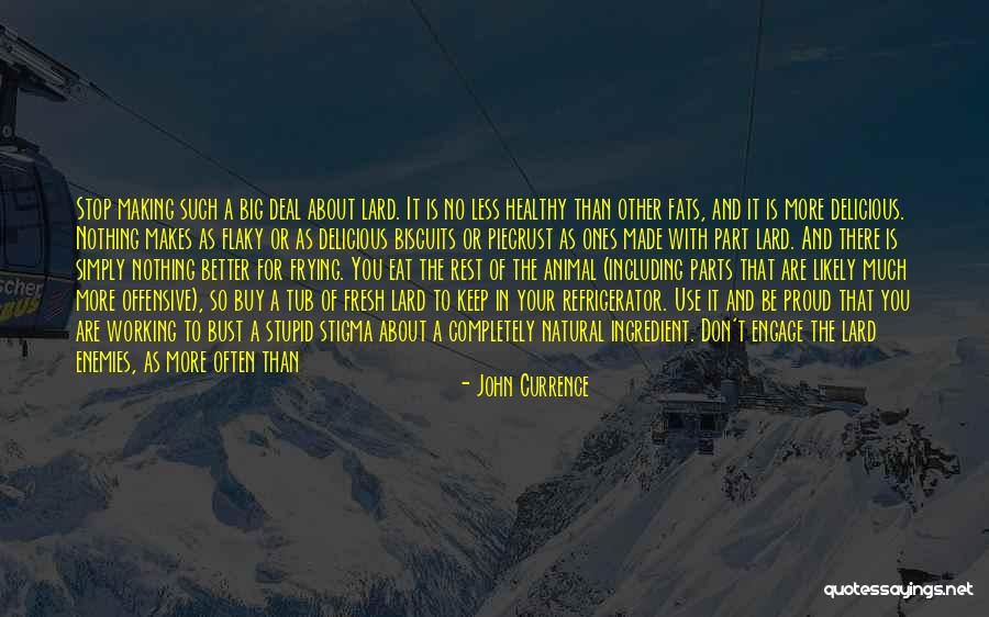What Are You Proud Of Quotes By John Currence What Are You Proud Of Quotes By John Currence