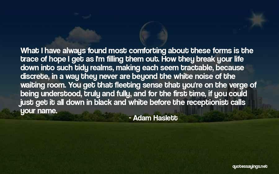 What Are You Waiting For Quotes By Adam Haslett What Are You Waiting For Quotes By Adam Haslett