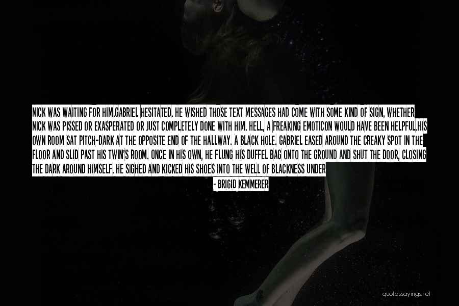 What Are You Waiting For Quotes By Brigid Kemmerer What Are You Waiting For Quotes By Brigid Kemmerer