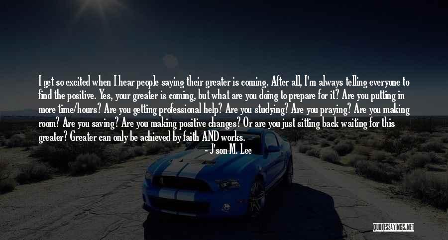 What Are You Waiting For Quotes By J'son M. Lee What Are You Waiting For Quotes By J'son M. Lee