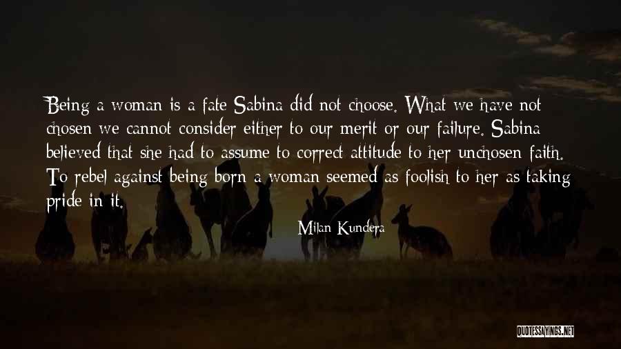 What Attitude Quotes By Milan Kundera