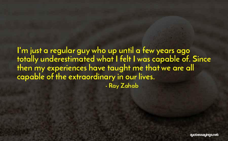 What Attitude Quotes By Ray Zahab