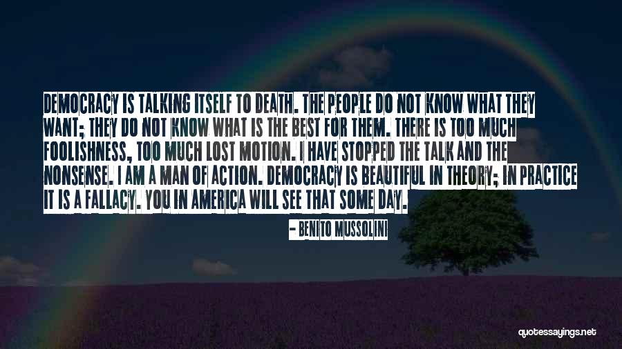 What Beautiful Day Quotes By Benito Mussolini What Beautiful Day Quotes By Benito Mussolini