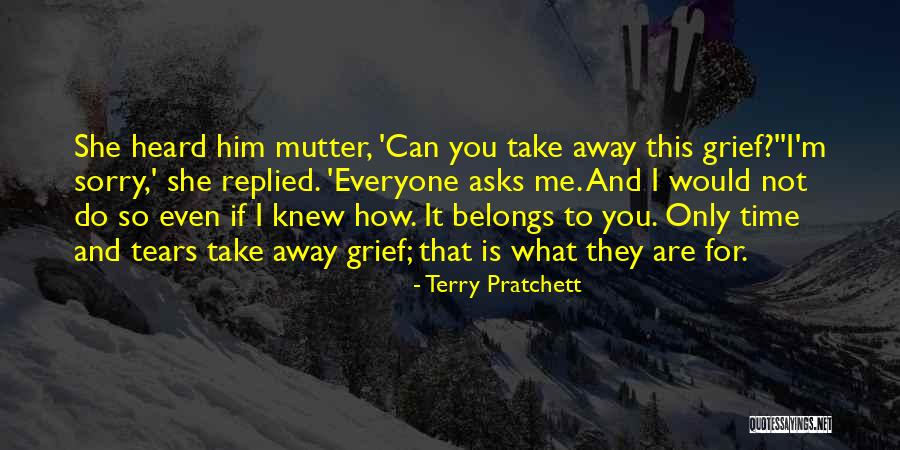 What Belongs To You Quotes By Terry Pratchett