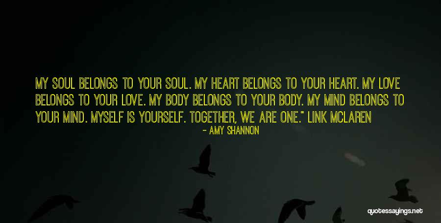 What Belongs Together Quotes By Amy Shannon What Belongs Together Quotes By Amy Shannon