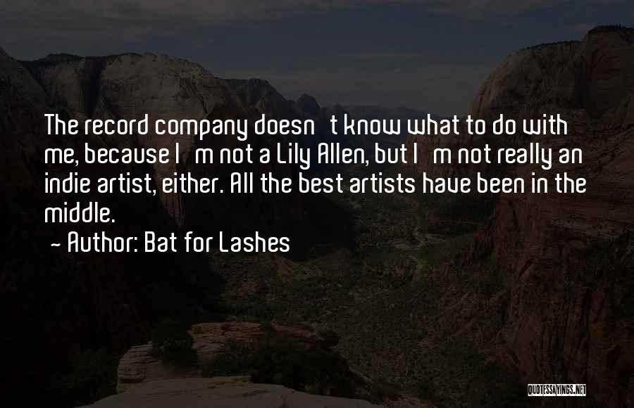 What Best For Me Quotes By Bat For Lashes